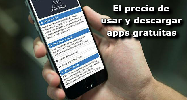 el precio de usar apps gratis